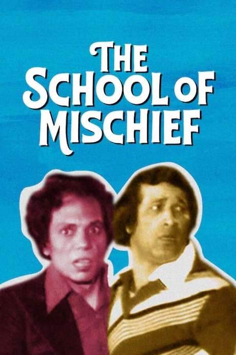 The School of Mischief